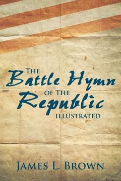 portada The Battle Hymn of the Republic Illustrated (en Inglés)