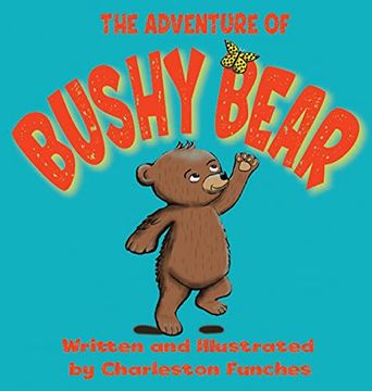 portada The Adventure of Bushy Bear (en Inglés)