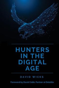 portada Hunters in the Digital Age: Celebrating 20 years of the Deloitte Technology Fast 50 (en Inglés)