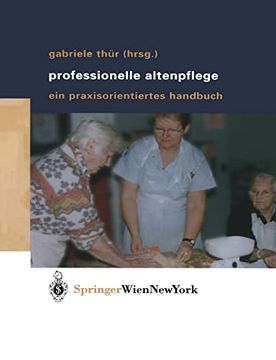 portada Professionelle Altenpflege: Ein Praxisorientiertes Handbuch (en Alemán)