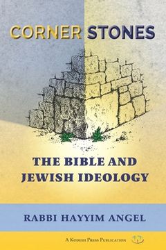 portada Cornerstones: The Bible and Jewish Ideology (en Inglés)