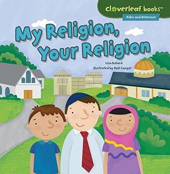 portada My Religion, Your Religion (Cloverleaf Books - Alike and Different)