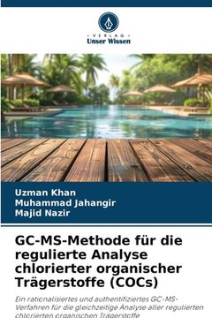GC-MS-Methode für die regulierte Analyse chlorierter organischer Trägerstoffe (COCs) (en Alemán)
