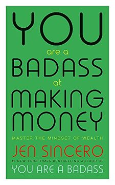 portada You Are a Badass at Making Money: Master the Mindset of Wealth: Learn how to save your money with one of the world's most exciting self help authors