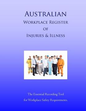 portada Australian Workplace Register of Injuries & Illness (en Inglés)