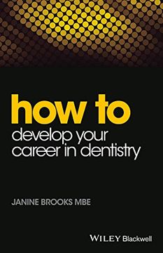 portada How to Develop Your Career in Dentistry (en Inglés)