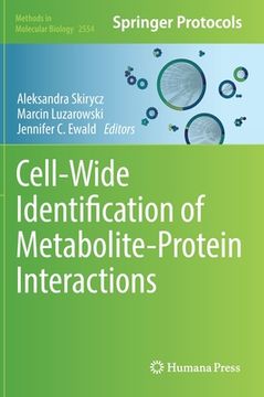portada Cell-Wide Identification of Metabolite-Protein Interactions (en Inglés)