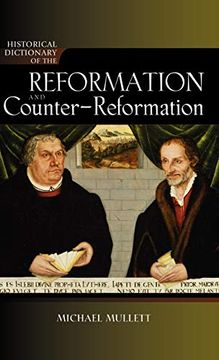 portada Historical Dictionary of the Reformation and Counter-Reformation (Historical Dictionaries of Religions, Philosophies, and Movements Series) (en Inglés)