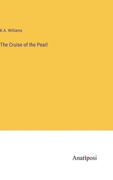 portada The Cruise of the Pearl (en Inglés)