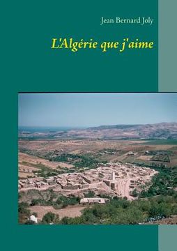 portada L'Algérie que j'aime (en Francés)