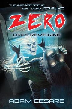 portada Zero Lives Remaining: A Haunted Arcade Story