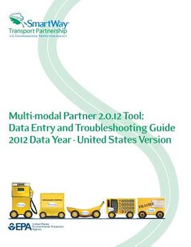 portada Multi-modal Partner 2.0.12 Tool: Data Entry and Troubleshooting Guide 2012 Data Year - United States Version (en Inglés)