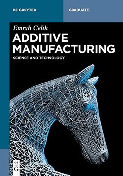 portada Additive Manufacturing: Science and Technology (de Gruyter Textbook) (en Inglés)