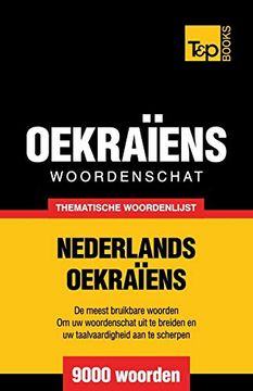 portada Thematische Woordenschat Nederlands-Oekraïens - 9000 Woorden: 38 (Dutch Collection) 