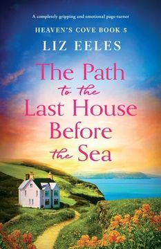 portada The Path to the Last House Before the Sea: A completely gripping and emotional page-turner