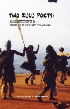 portada Two Zulu Poets: Mazisi Kunene and BW Vilakazi (en Inglés)