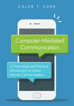 portada Computer-Mediated Communication: A Theoretical and Practical Introduction to Online Human Communication (en Inglés)
