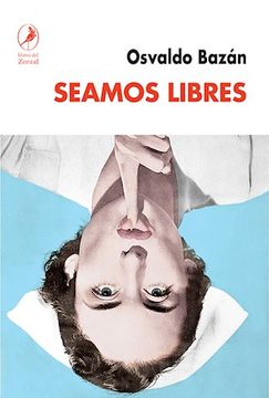 portada Seamos Libres (in Spanish)