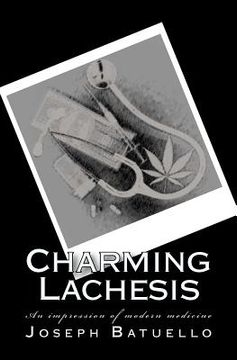 portada charming lachesis: an impression of modern medicine (in English)