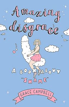 portada Amazing Disgrace: A Book about Shame (en Inglés)
