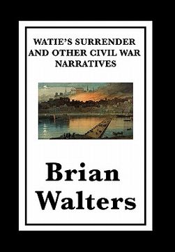 portada watie's surrender and other civil war narratives (in English)