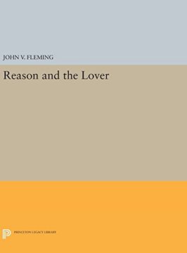 portada Reason and the Lover (Princeton Legacy Library)