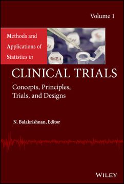 portada Methods And Applications Of Statistics In Clinical Trials: Volume 1 - Concepts, Principles, Trials, And Designs