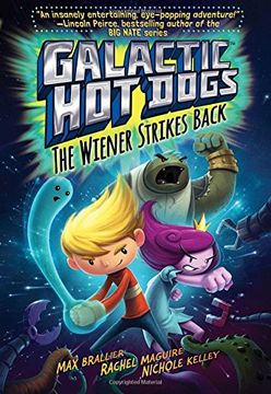 portada Galactic Hot Dogs 2: The Wiener Strikes Back (in English)