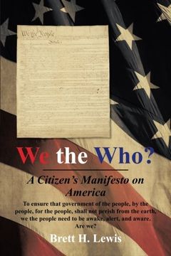 portada We the Who? A Citizen's Manifesto on America (en Inglés)