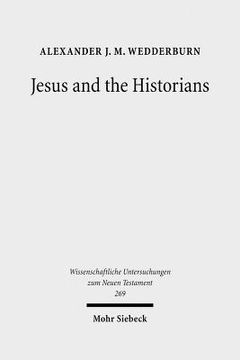 portada Jesus and the Historians (en Inglés)