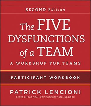 portada The Five Dysfunctions of a Team: Intact Teams Participant Workbook (en Inglés)