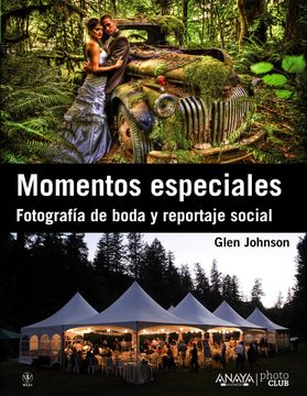 portada Momentos Especiales: Fotografia de Boda y Reportaje Social