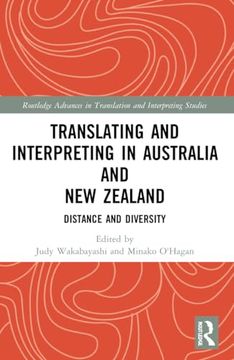 portada Translating and Interpreting in Australia and new Zealand: Distance and Diversity (Routledge Advances in Translation and Interpreting Studies)