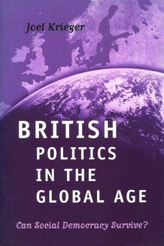 portada British Politics in the Global Age: Can Social Democracy Survive (en Inglés)