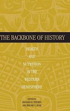 portada The Backbone of History: Health and Nutrition in the Western Hemisphere (en Inglés)
