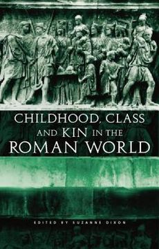 portada childhood, class and kin in the roman world (en Inglés)