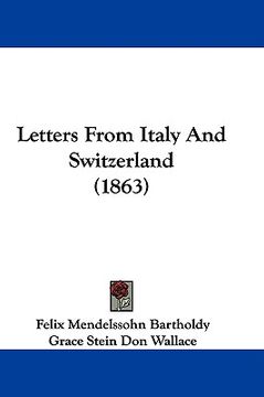 portada letters from italy and switzerland (1863) (in English)