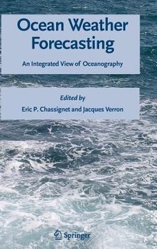 portada ocean weather forecasting: an integrated view of oceanography (en Inglés)