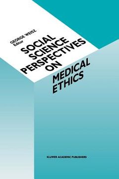 portada Social Science Perspectives on Medical Ethics (en Inglés)