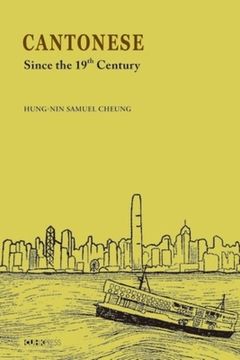 portada Cantonese: Since the Nineteenth Century (en Anglais)
