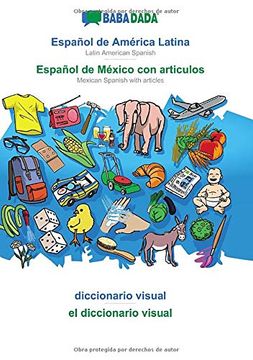 portada Babadada, Español de América Latina - Español de México con Articulos, Diccionario Visual - el Diccionario Visual: Latin American Spanish - Mexican Spanish With Articles, Visual Dictionary