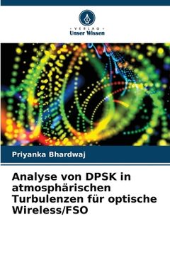 portada Analyse von DPSK in atmosphärischen Turbulenzen für optische Wireless/FSO (en Alemán)