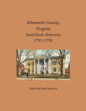 portada Albemarle County, Virginia Deed Book Abstracts 1791-1793 (en Inglés)