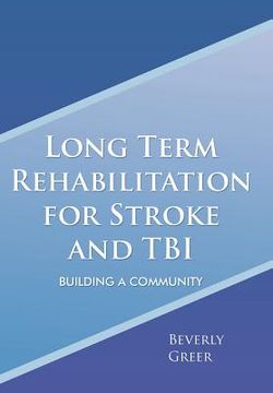 portada long term rehabilitation for stroke and tbi