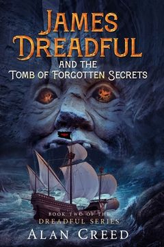 portada James Dreadful and the Tomb of Forgotten Secrets (en Inglés)