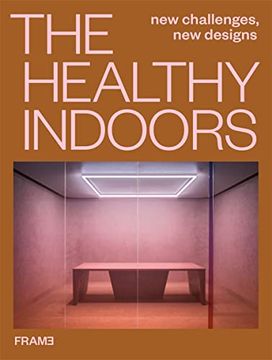 portada The Healthy Indoors: New Challenges, New Designs (en Inglés)