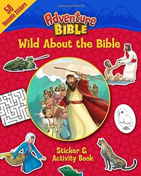 portada Wild About the Bible Sticker and Activity Book (Adventure Bible) (en Inglés)