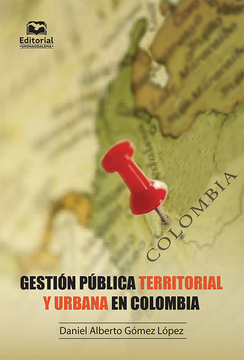 portada GESTION PUBLICA TERRITORIAL Y URBANA EN COLOMBIA (in Spanish)