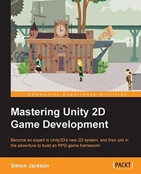 portada Mastering Unity 2d Game Development (en Inglés)