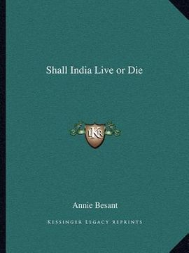 portada shall india live or die (en Inglés)